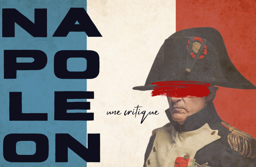 Ridley Scotts Napoleon fails to be unique among the rest of the biopic genre. Photography by: Tegenn Jeffery