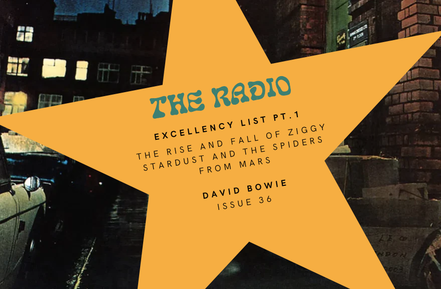 Radio Stars Excellency List features three iconic albums this May, this Wednesday is: The Rise and Fall of Ziggy Stardust and the Spiders from Mars.